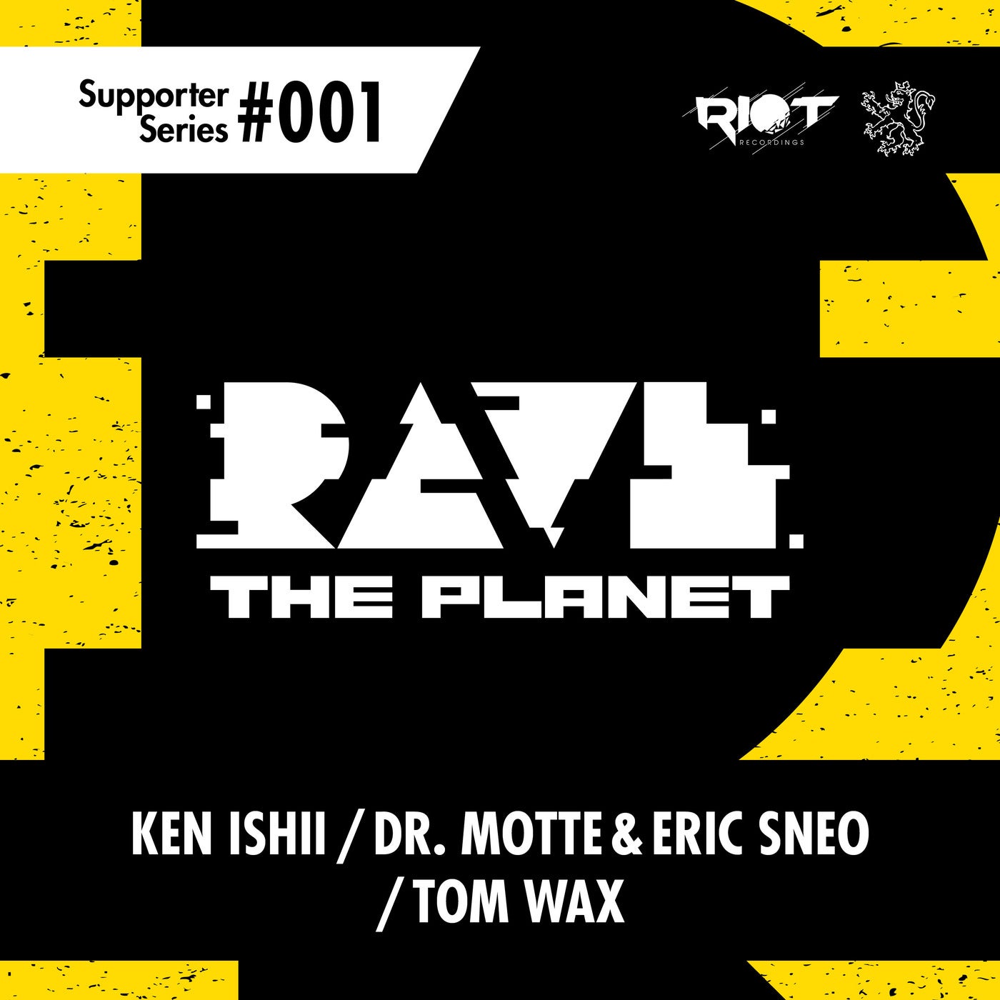 VA – Rave the Planet: Supporter Series, Vol. 001 [RTP001]